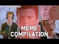 RICK ASTLEY MEME COMPILATION RICKROLL FOR 9 MINUTES