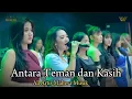 Download Lagu ANTARA TEMAN DAN KASIH ( ALL Artis Mahesa Music Live Ngoro Jombang)