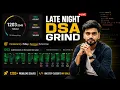 Late Night DSA Grind Solving LeetCode GFG and Interview Problems LIVE