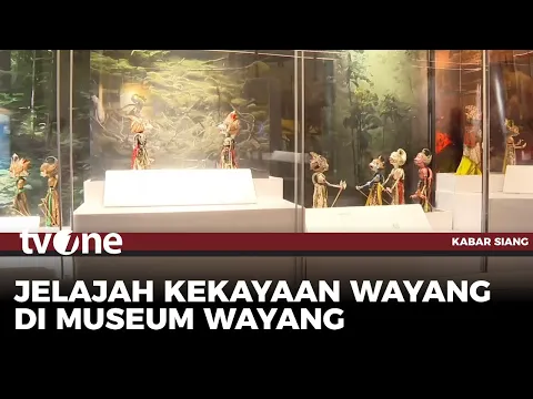 Menilik Kekayaan Koleksi Museum Wayang