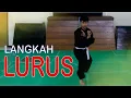 Lagu Teknik Langkah Lurus Dalam Pencak Silat