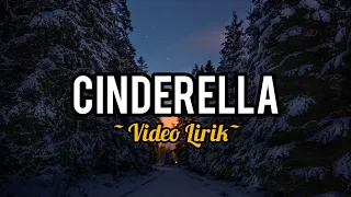 Download CINDERELLA   _____ (Lirik Video) MP3