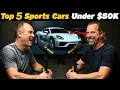 Top 5 Sports Cars Under 50K The First Sports Car The Aging Fleet Episode 1 007