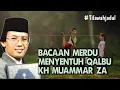 Download Lagu BACAAN AL QUR'AN MERDU SANG QORI INTERNASIONAL KH MUAMMAR ZA