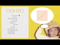 Download Lagu [PLAYLIST] 컴백이 기다려지는 OOHYO 우효의 Best Song 모음