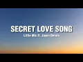 Download Lagu Little Mix - Secret Love Song ft. Jason Derulo (Lyrics)