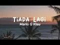 Download Lagu Mario G klau - Tiada lagi