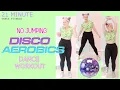 Download Lagu 2500 STEPS DISCO AEROBIC DANCE WORKOUT | LOW-MED IMPACT | NO JUMPING | DISCO MUSIC