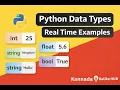 What are Data Types in Python Real-Time Examples in Kannada