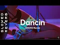 Download Lagu Aaron Smith - Dancin (KRONO Remix) (s l o w e d + r e v e r b)