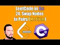 LeetCode in C 24 - Swap Nodes in Pairs