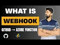 What is a Webhook Webhooks Explained with Azure Functions GitHub Real Demo
