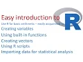 An introduction to R - An easy end-user tutorial on the R statistics software
