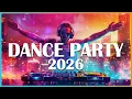Lagu DANCE PARTY SONGS 2026 - Mashups \u0026 Remixes Of Popular Songs - DJ Remix Club Music Dance Mix 2025