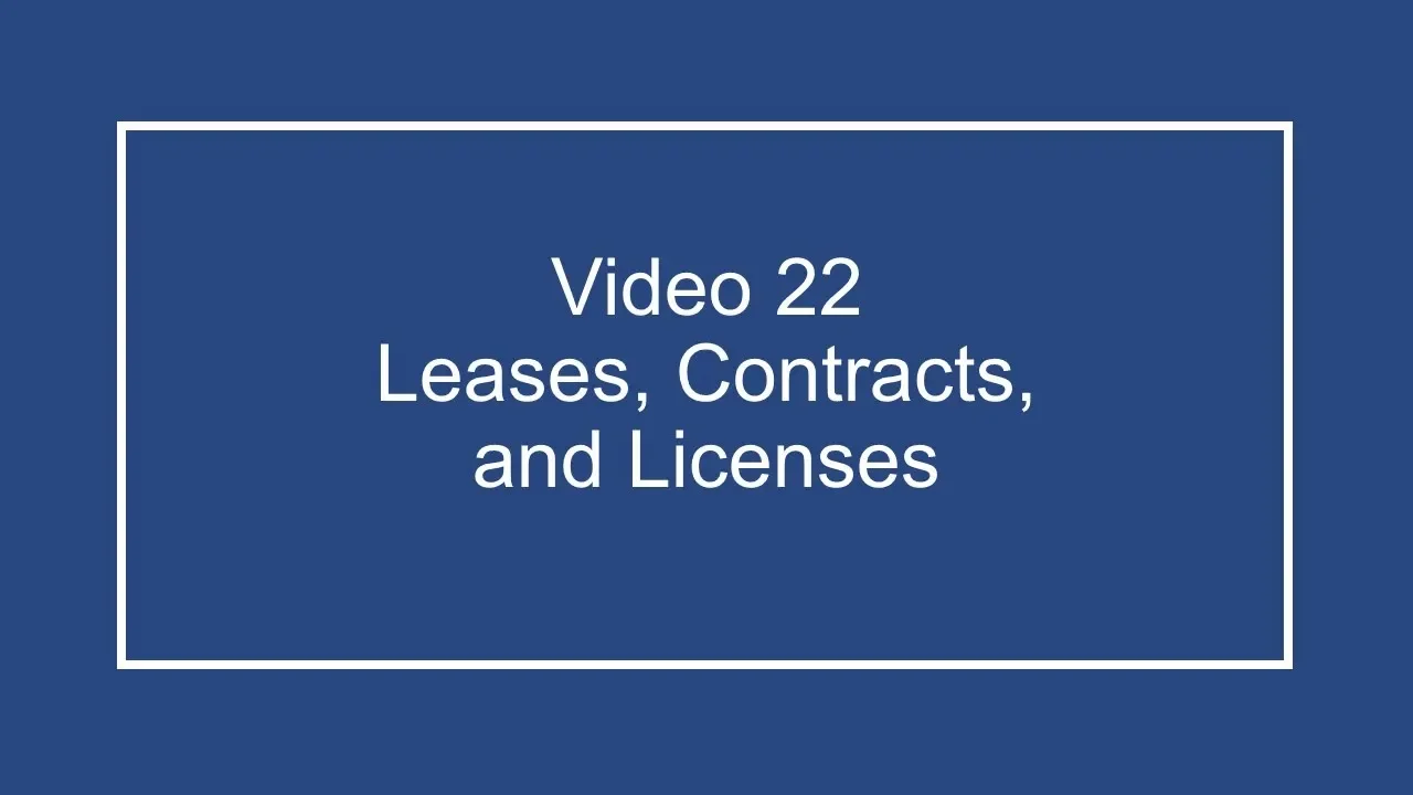 ProfDale Property Video 22   Leases, Contracts, and Licenses