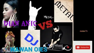 Download METU TALAKE | METAL | Dian Anic | VS | Dj METU TALAKE | Wawan Oies - metu talake dian anic MP3