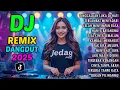 Download Lagu DJ REMIX DANGDUT TERBARU 2025 🎵 TINGGALKAN LUKA DI HATI 🎵 FULL BASS AUDIO JERNIH