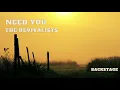 The Revivalists - Need You