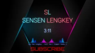 Download Sen Sen Lengkey - Call You ( Funky Night ) 134 BPM MP3