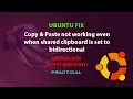 UBUNTU FIX Copy Paste not working even when shared clipboard is set to bidirectional