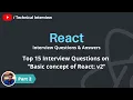 React Interview Question Part 2 Top 15 Interview Questions on React JS in 2022