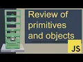 Review of primitive and and regular objects values in JavaScript