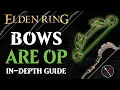 Bows are the Best Weapon in Elden Ring - Elden Ring All Bows Light Bows Greatbows Breakdown