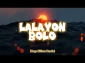 Download Lagu LALAYON BOLO - (ARYA RIFANO REMIX)