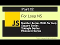 JavaScript Bangla Tutorial Part-12 Latest 2021 Number series with for loop