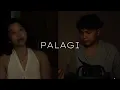 Palagi - Tj x Kz (Cover by Mia & Atev)