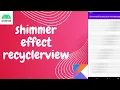 shimmer effect in android studio shimmer effect recycler view android