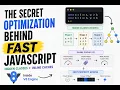 The Secret Optimization Behind Fast JavaScript