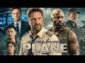 Plane 2023 Movie Full Gerard Butle Mike Colter Yoson An Review and Facts
