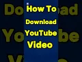 Download Lagu How To Download YouTube Video in Mobile Phone Latest Method