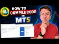 How To Compile Code On MT5
