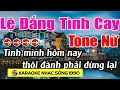 Lagu Lệ Đắng Tình Cay - Karaoke Tone Nữ - Karaoke Nhạc Sống 1990 - Beat Mới