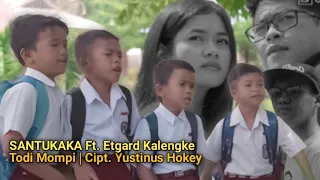 todi mompi santukaka ft etgard kalengke cipt alm yustinus hokey