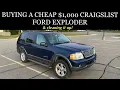 Buying A CHEEP 1 000 Craigslist FORD EXPLORER and cleaning it immediately