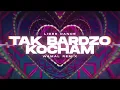 Lagu Lider Dance - Tak Bardzo Kocham (WAMAL REMIX)
