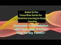 Tutorial 5 How to Findout or Differentiate Automatically with Tensorflow for ML DL