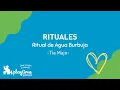 Ritual de Agua Burbuja Tia Majo