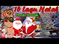 Download Lagu 15 Lagu Natal Merdu Terbaik 2021 - 2022 | FULL ALBUM