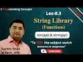 C programming Strings in C String library functions implementation