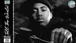 FREE Nas Type Beat Tell The World Soulful Type Beat 2025