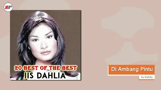Download Iis Dahlia - Di Ambang Pintu (Official Audio) MP3