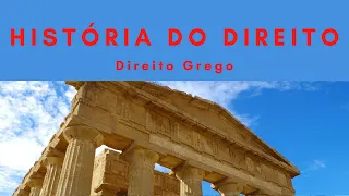 História do Direito - Direito Grego (Esparta e Atenas)