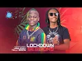 Download Lagu The Lockdown Sessions ft Dj Kamuzeey \u0026 Selektah Telli Ranks