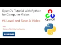 OpenCV Tutorial with Python 2021 4 How to Load and Save Your First