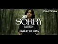 SORRY - 510 Cover by Eve Shena #eveshenaofficial #510 #emo #cover 