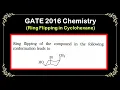 Ring Flipping in Cyclohexane Stereochemistry GATE 2016 - Chemistry